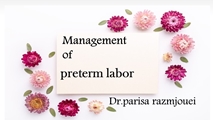 کنفرانس علمی Management  of preterm labor